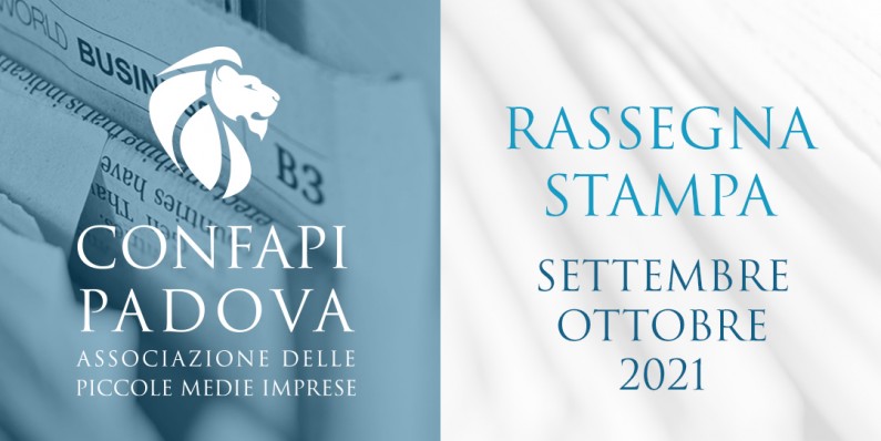 20210910_RASSEGNA-STAMPA-CONFAPI-PADOVA.jpg