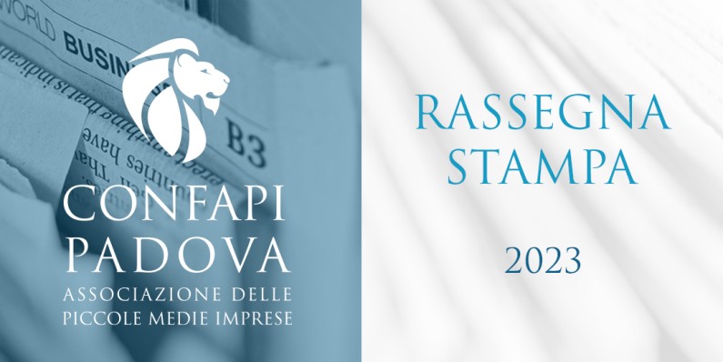 2023_RASSEGNA-STAMPA-CONFAPI-PADOVA.jpg