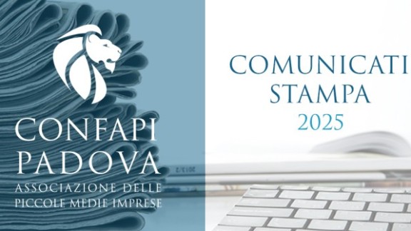 2025 COMUNICATI STAMPA CONFAPI PADOVA FitMaxWzkzMCwzMzZd