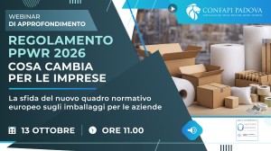 REGOLAMENTO PPWR 2026 - NUOVI OBBLIGHI SUGLI IMBALLAGGI: COSA CAMBIA PER LE IMPRESE - WEBINAR CONFAPI PADOVA