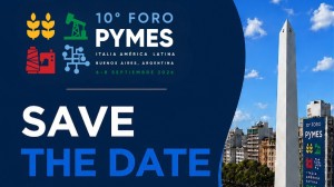 PMI ITALIANE IN ROTTA VERSO L’ARGENTINA: AL VIA LE CANDIDATURE PER IL X FORUM ITALIA–AMERICA LATINA