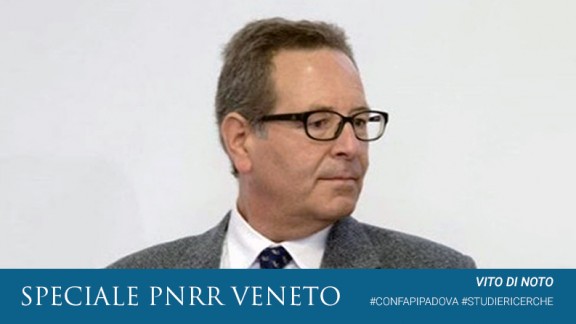 VITO DI NOTO SPECIALE PNRR VENETO
