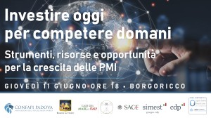 STRUMENTI, RISORSE E OPPORTUNITÀ PER LA CRESCITA DELLE PMI: 11 GIUGNO ORE 18 - BORGORICCO